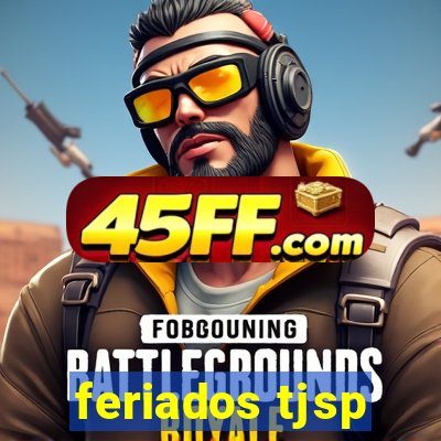 feriados tjsp